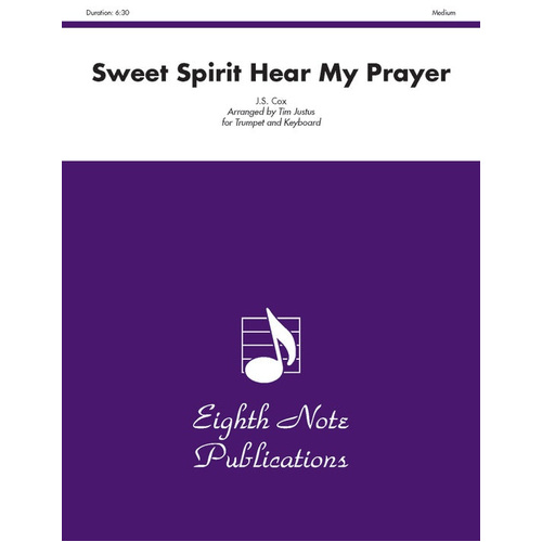 Sweet Spirit Hear My Prayer - Trumpet Sheet Music