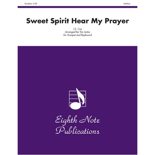 Sweet Spirit Hear My Prayer - Trumpet Sheet Music