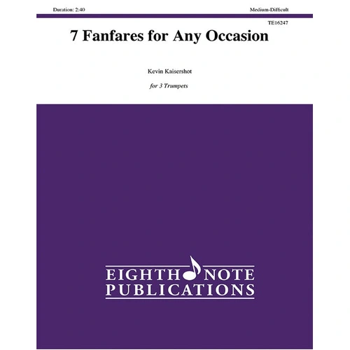 7 Fanfares for Any Occasion Trumpet Trio Sheet Music by Kevin Kaisershot