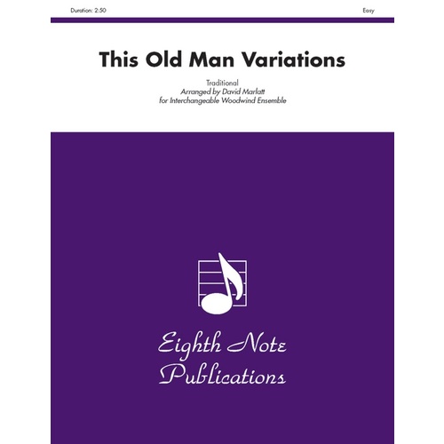 This Old Man Variations Flexible Woodwind Ensemble