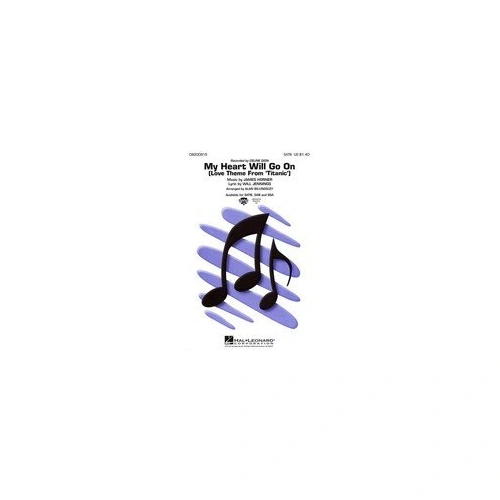 My Heart Will Go On SATB Choral Arrangement by Alan Billingsley