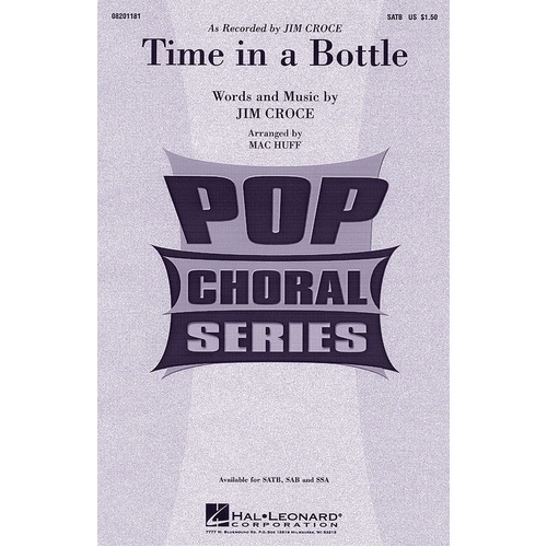 Time In A Bottle Arr Huff SATB (Octavo)
