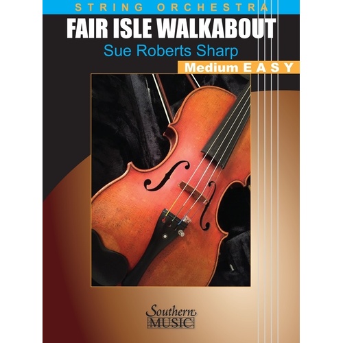 Fair Isle Walkabout For String Orchestra Sc/Pts Score/Parts