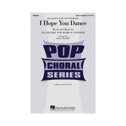 I Hope You Dance SATB A Cappella Choral Score by Deke Sharon