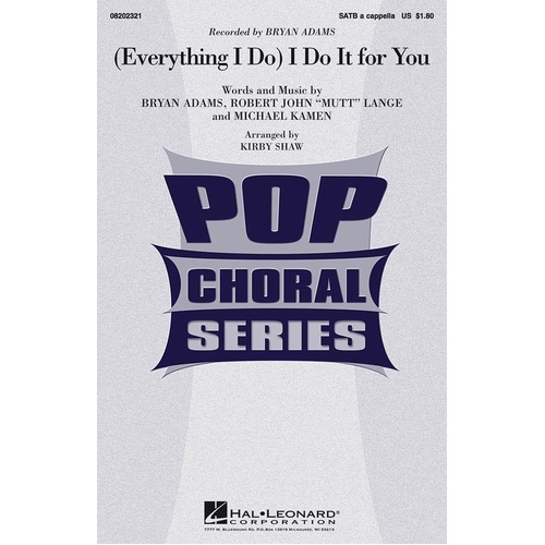 Everything I Do I Do It For You SATB A Cappella (Octavo)
