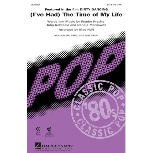 (I've Had) The Time of My Life SAB by Mac Huff, 16 Pages, Choral, Hal Leonard, Duration: ca. 4:50