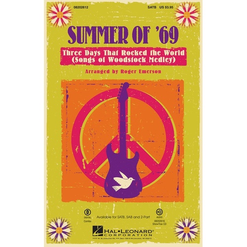 Summer Of 69 3 Days That Rocked The World SAB (Octavo)