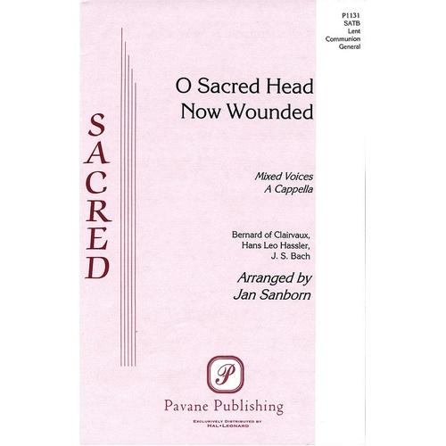 O Sacred Head Now Wounded SATB A Capp (Octavo)