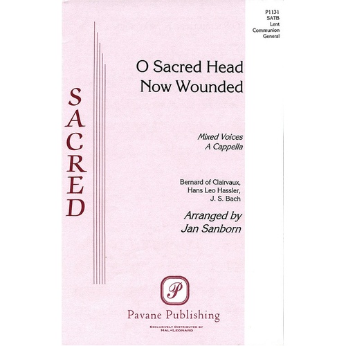O Sacred Head Now Wounded SATB A Capp (Octavo)