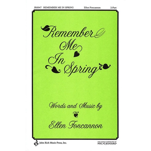 Remember Me In Spring 2 Pt (Octavo)