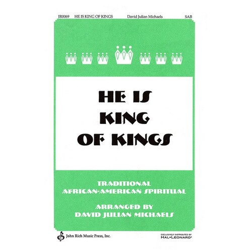 He Is King Of Kings D J Michaels SAB