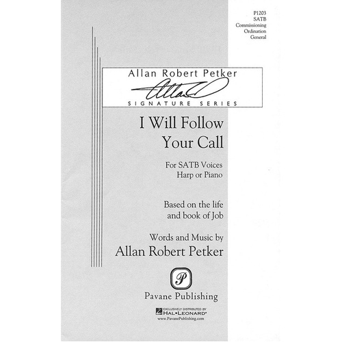 I Will Follow Your Call SATB (Octavo)