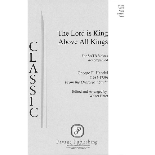 Lord Is King Above All Kings SATB (Octavo)