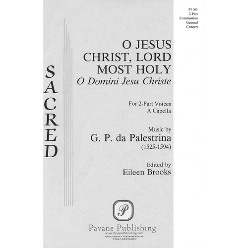 O Jesus Christ Lord Most Holy 2Pt (Octavo)