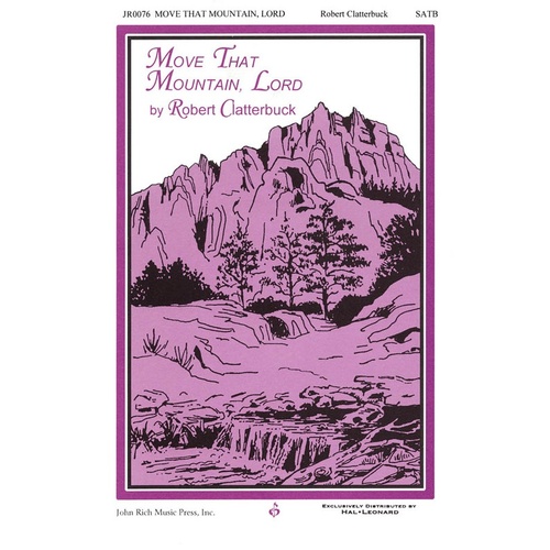 Move That Mountain Lord SATB (Pod) (Octavo)