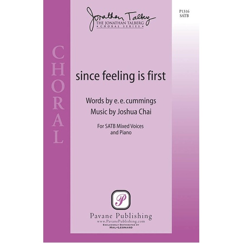 Since Feeling Is First SATB (Octavo)