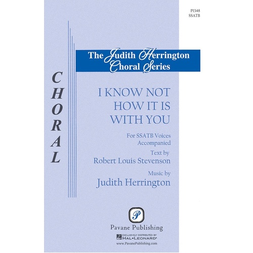 I Know Not How It Is With You SSATB (Pod) (Octavo)