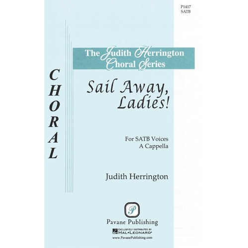 Sail Away Ladies SATB (Octavo)