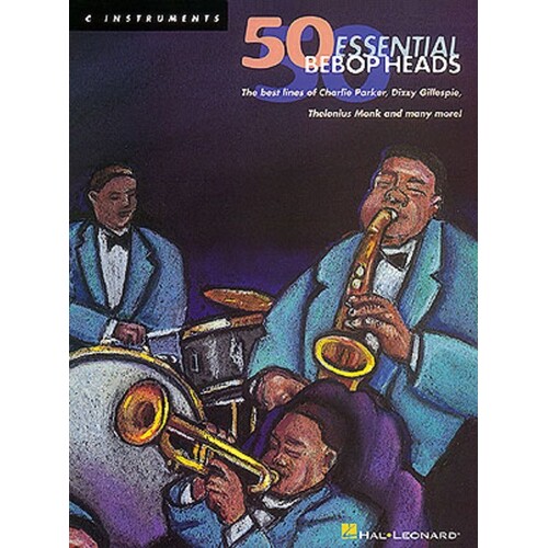50 Essential Bebop Heads C Inst