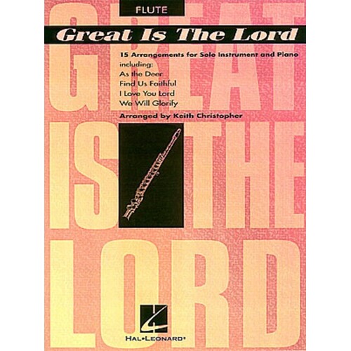 Great Is The Lord Flute 