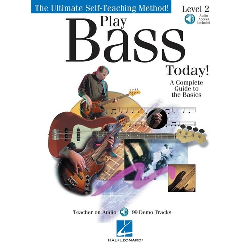 Play Bass Today Level 2 BK/CD - Hal Leonard, 48 Pages, Bass TAB, Includes Teacher on CD & 99 Demo Tracks