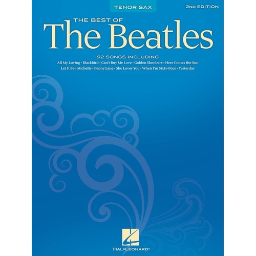 The Best of the Beatles for Tenor Saxophone by Hal Leonard, 96 Pages
