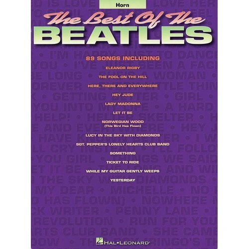 The Best of the Beatles for French Horn by Hal Leonard, 96 Pages, Over 80 Tunes Including All You Need Is Love, Hey Jude, and More
