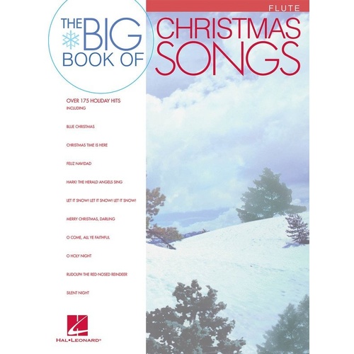 Big Book of Christmas Songs for Flute by Hal Leonard, 144 Pages, Over 175 Traditional and Contemporary Songs