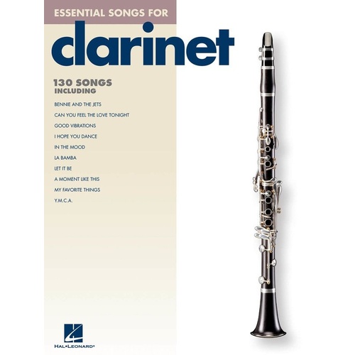 Essential Songs for Clarinet by Hal Leonard - 130 Hits, 144 Pages