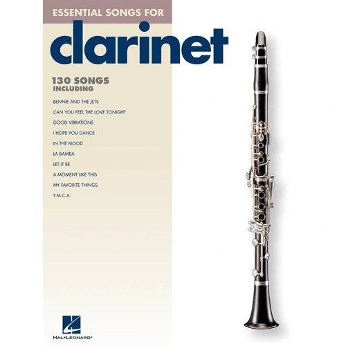Essential Songs for Clarinet by Hal Leonard - 130 Hits Across Genres, 144 Pages
