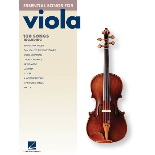 Essential Songs for Viola - 130 Rock, Pop, Broadway, Country & Folk Songs, Hal Leonard, 144 Pages