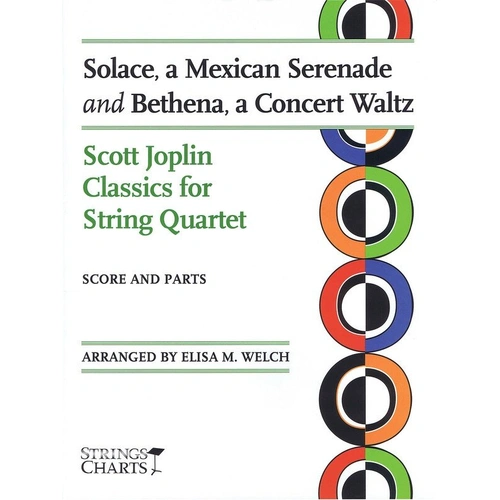 Scott Joplin Classics for String Quartet - Solace & Bethena, 27 Pages, String Letter Publishing