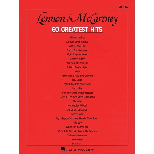 Lennon & McCartney 60 Greatest Hits for Violin - Hal Leonard - 64 Pages
