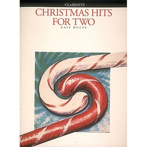Christmas Hits For 2 Clarinet (Softcover Book)
