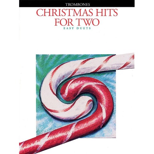 Christmas Hits For 2 Trombone (Softcover Book)