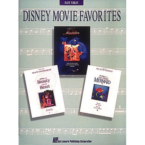 Disney Movie Favorites Easy Violin Book - 16 Songs from Aladdin, Beauty and the Beast, The Little Mermaid, 32 Pages, Hal Leonard