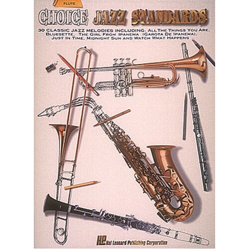 Choice Jazz Standards Flute (Softcover Book)