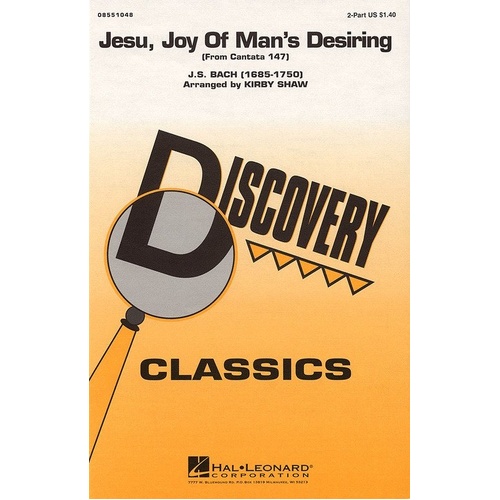 Jesu, Joy of Man's Desiring 2-Part Choral Arrangement by Hal Leonard