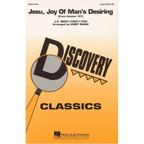 Jesu, Joy of Man's Desiring 2-Part Choral Arrangement by Hal Leonard