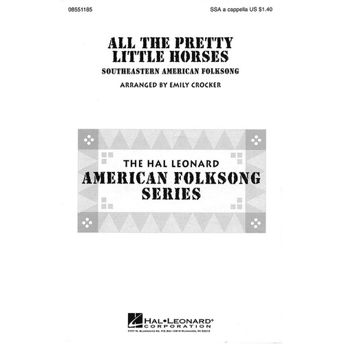 All The Pretty Little Horses SSA (Octavo)