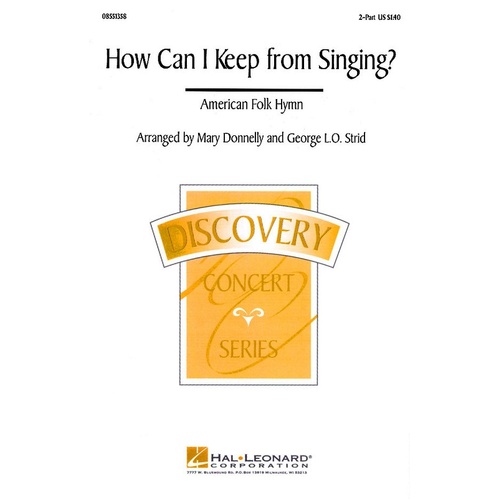 How Can I Keep From Singing 2 Pt (Octavo)