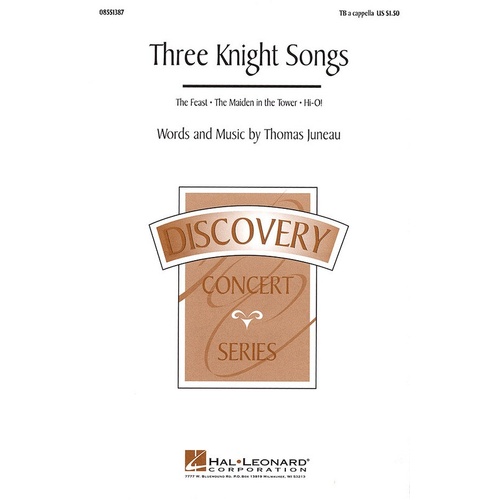 Knight Songs 3 TTB Acap Arr Juneau (Octavo)