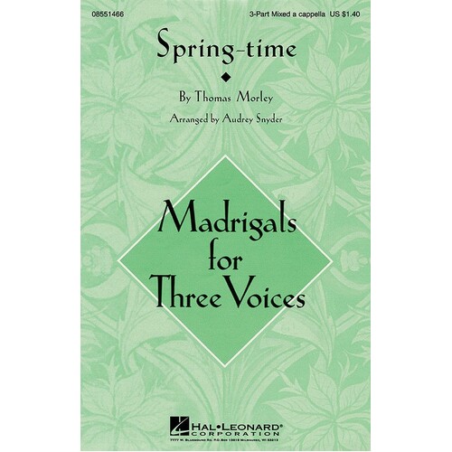 Spring Time 3 Pt Mixed A Cappella Arr Morley