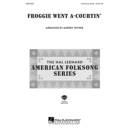 Froggie Went A Courtin 2Pt Any Combo (Octavo)