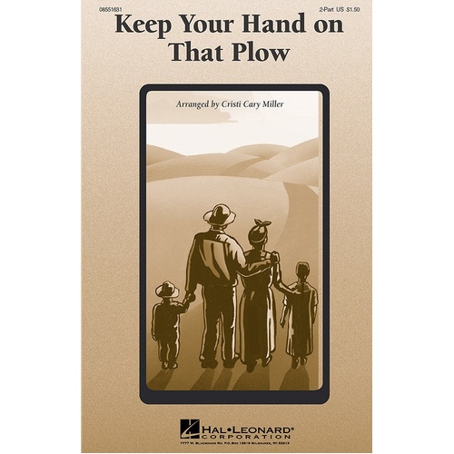 Keep Your Hand On That Plow 2Pt (Octavo)