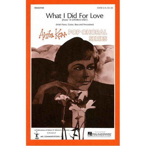 What I Did For Love SATB (Octavo)