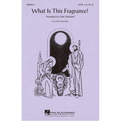 What Is This Fragrance SATB Arr Warland