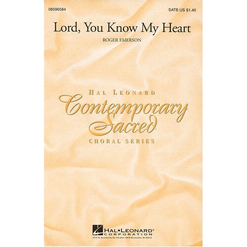 Lord You Know My Heart SATB