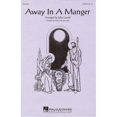 Away In A Manger SATB Arr Leavitt