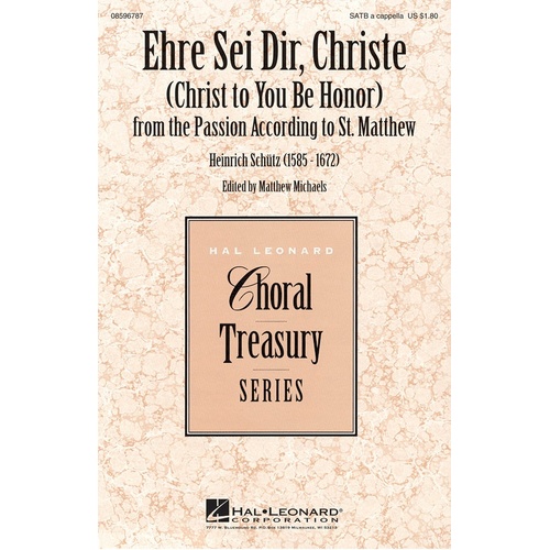 Ehre Sei Dir Christe SATB (Octavo)